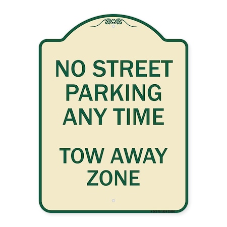Signmission No Street Parking Anytime Tow Away Zone Heavy-Gauge Aluminum Sign, 24" x 18", TG-1824-23566 A-DES-TG-1824-23566